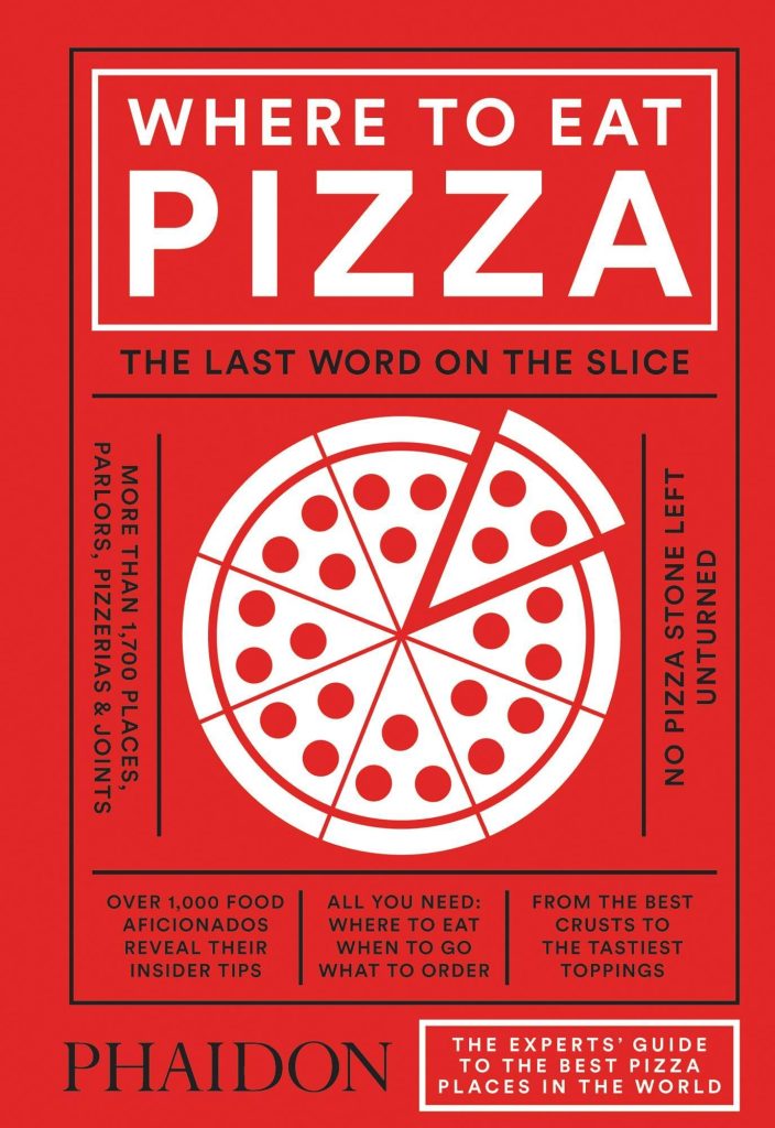 Where to eat Pizza (Phaidon)